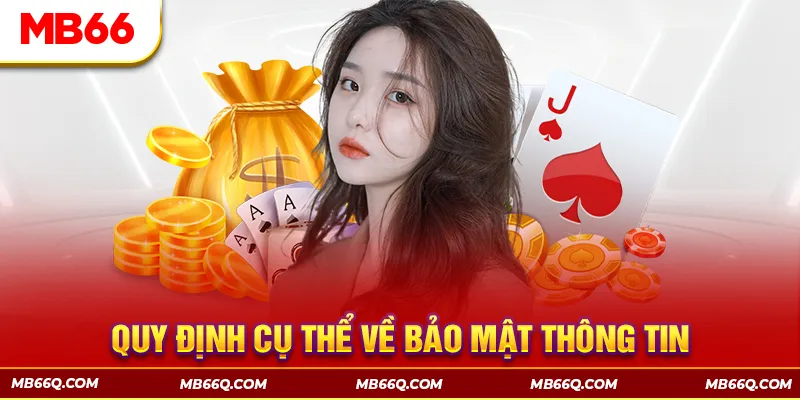 Quy định bảo mật dữ liệu thành viên tại MB66