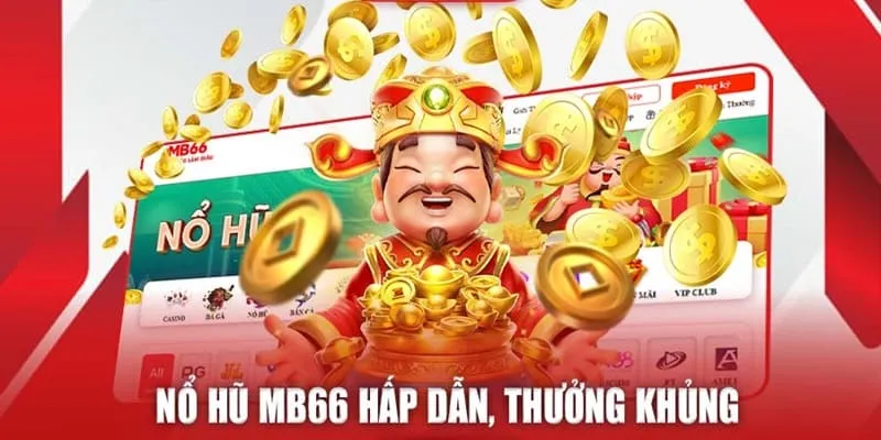 Giới thiệu đôi nét về dòng game nổ hũ MB66