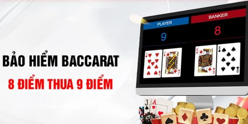 Tham gia bảo hiểm Baccarat, nhận quà khủng về tay 